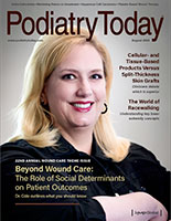 Podiatry Today Cover August 2022, Dr. Bob Baravarian